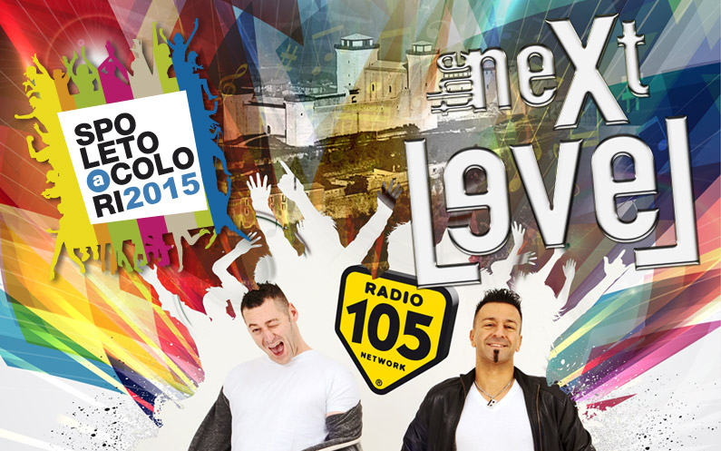 The Next Level 2015 - Radio 105 Palmieri e Spyne - Spoleto a Colori